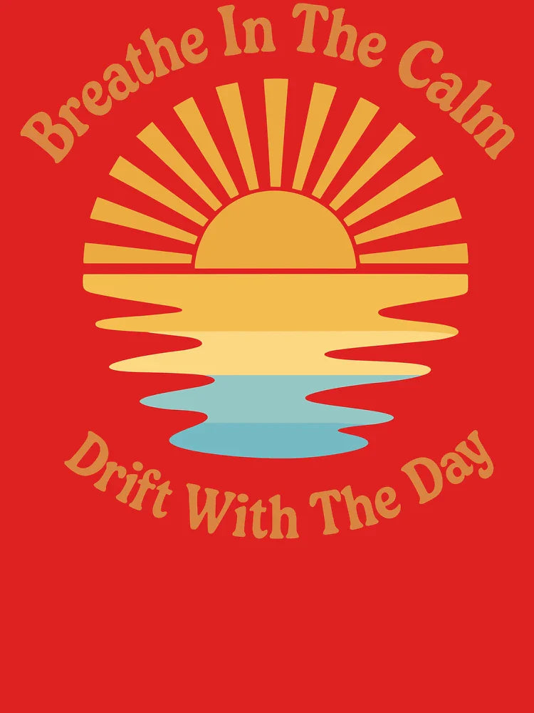 Summer Vacation Breathe In Calm Drift With Day Graphic Classic T-Shirt