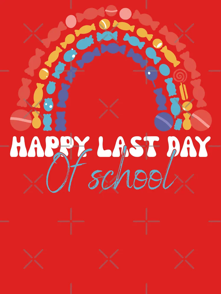 Happy Last Day of School Teacher Student Hello Summer Graduation Teacher Classic T-Shirt