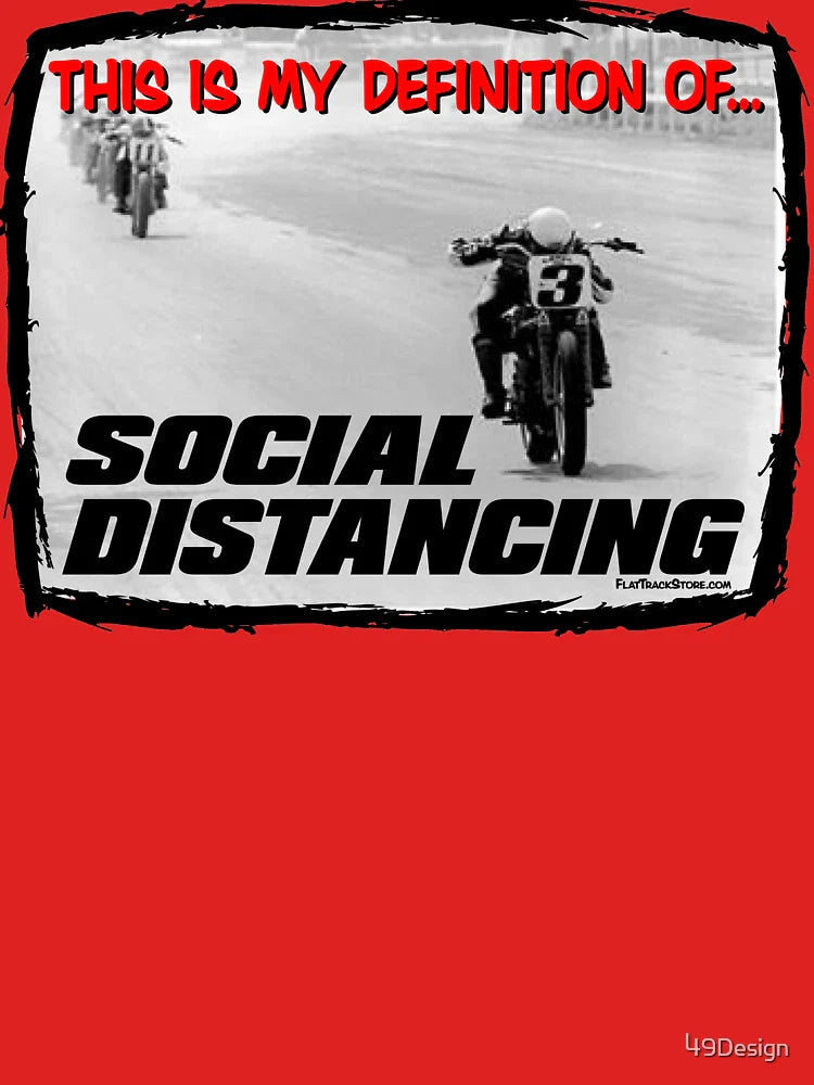 Social Distancing  Flat Track Style  Classic T-Shirt