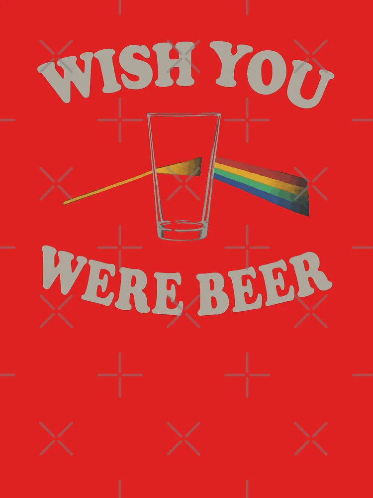 Wish you were beer Classic T-Shirt