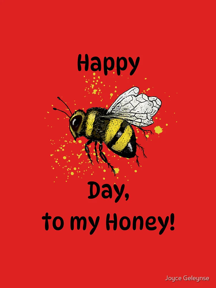 Happy Bee Day to my Honey, Birthday, B-Day with Bee Illustration Classic T-Shirt