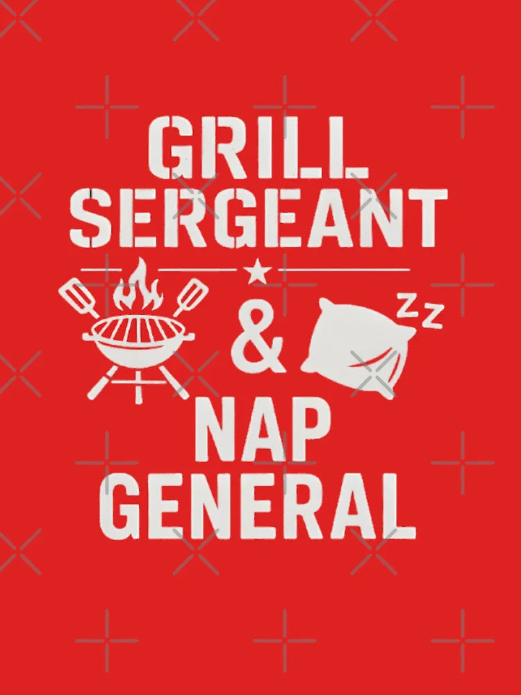 Grill Sergeant and Nap General – Funny Father’s Day BBQ Design Classic T-Shirt