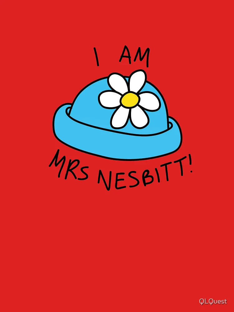 I Am Mrs Nesbitt! Classic T-Shirt
