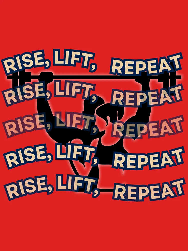 Rise, Lift, Repeat T-Shirt | Daily Gym Grind Motivational Tee Classic T-Shirt