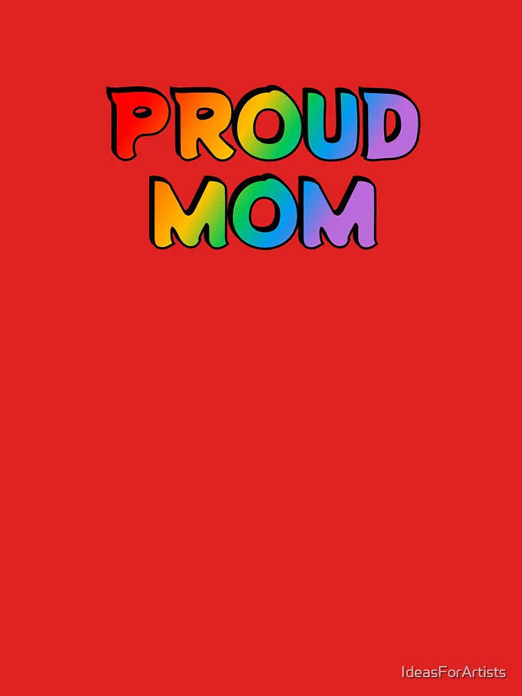 Proud Mom Classic T-Shirt