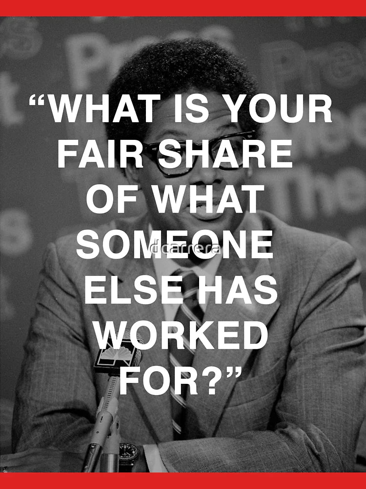 Thomas Sowell - Fair Share Classic T-Shirt