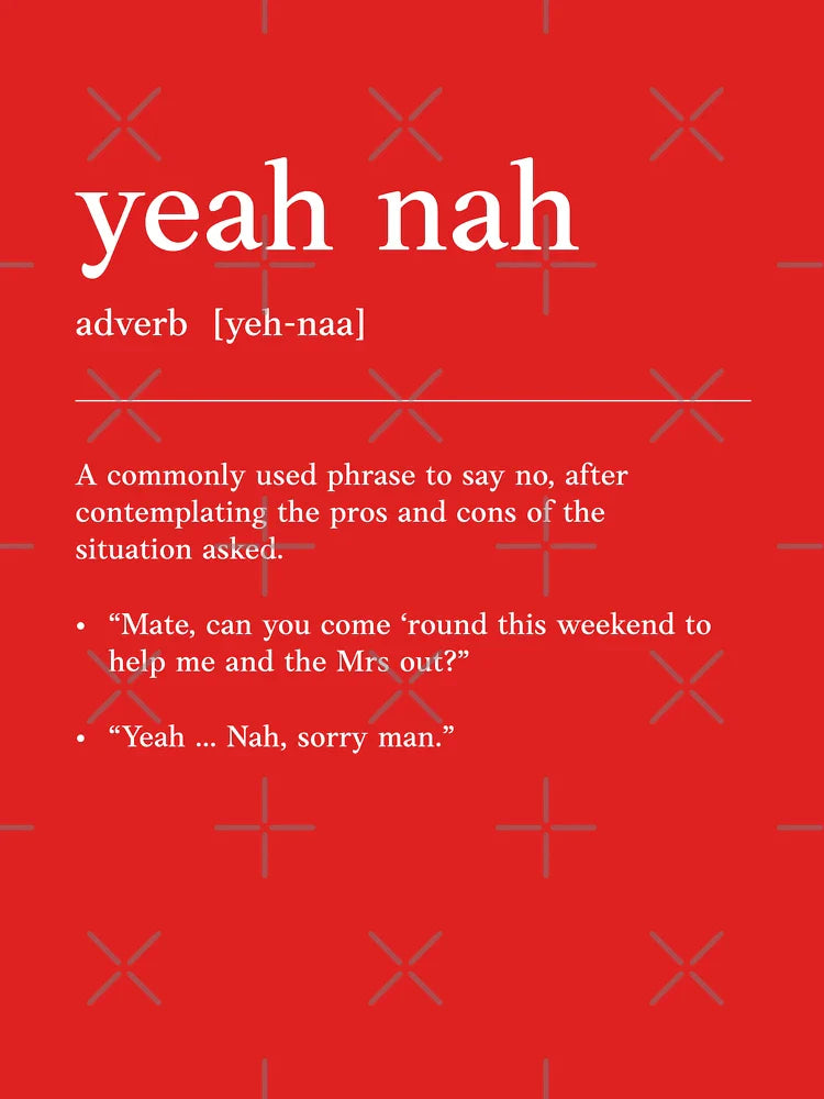 Yeah nah | White text on Black | Funny Australian slang, phrase and humor definition Classic T-Shirt