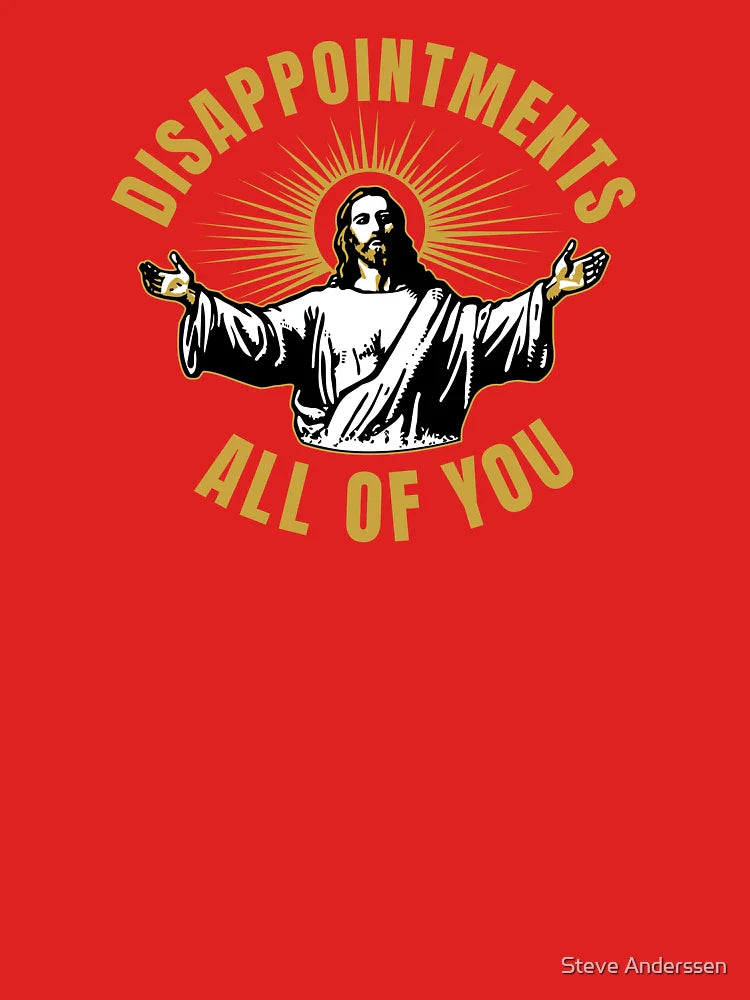 Disappointments All Of You Meme Classic T-Shirt