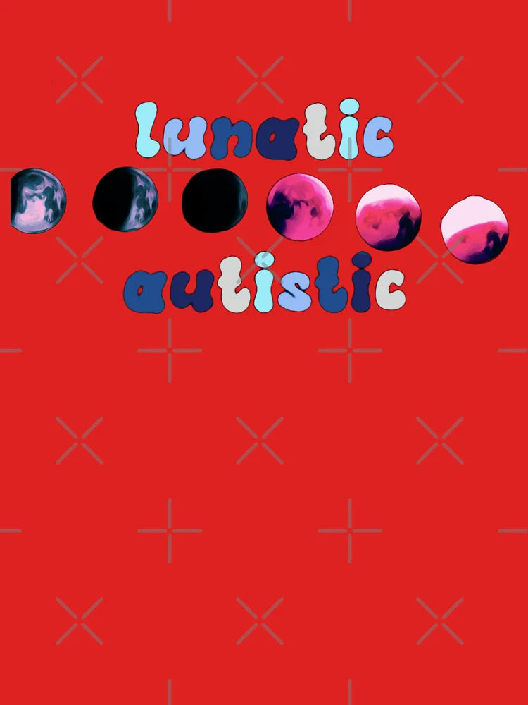 Lunatic Autistic WordArt Lunar Phases Sticker Classic T-Shirt