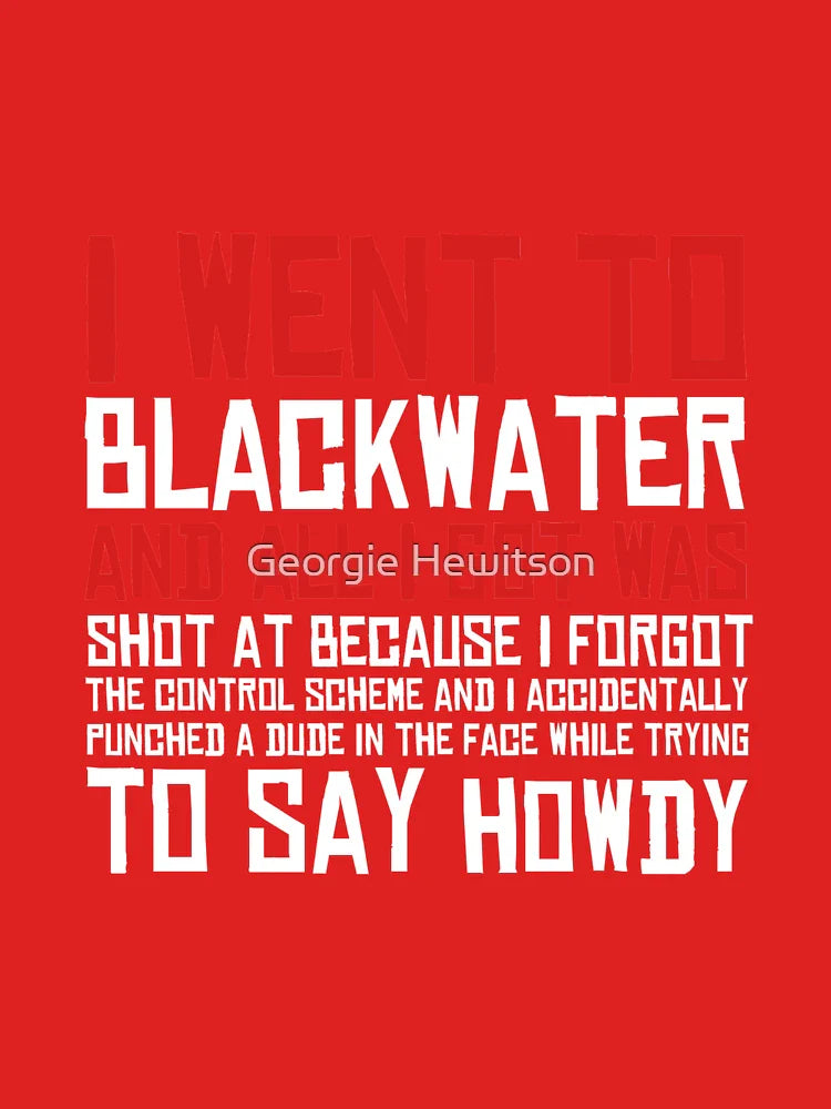 I Went To Blackwater Classic T-Shirt