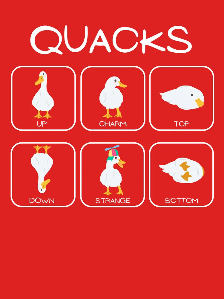 Quacks, Subatomic Particles Pun Classic T-Shirt