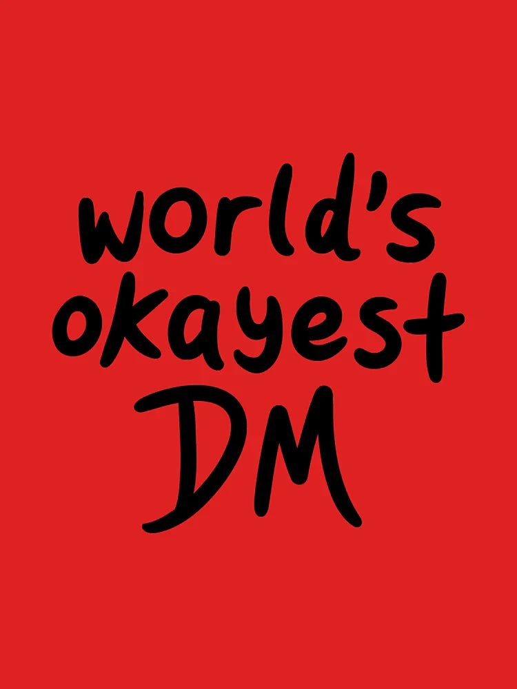 World's Okayest DM Classic T-Shirt