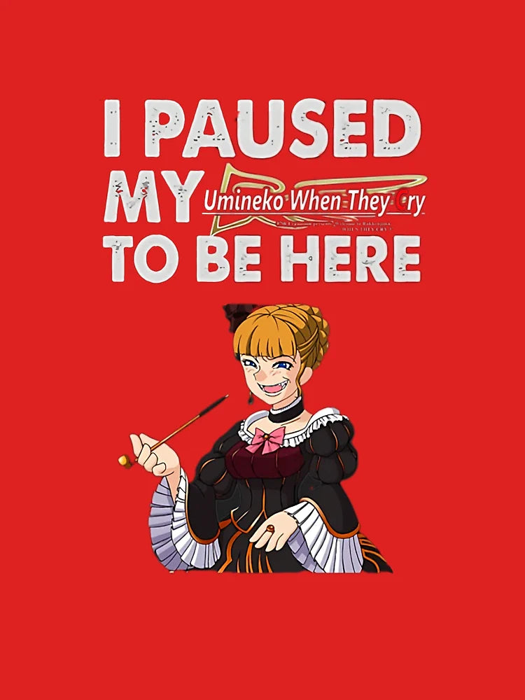 I paused my Umineko When They Cry to be here Classic T-Shirt