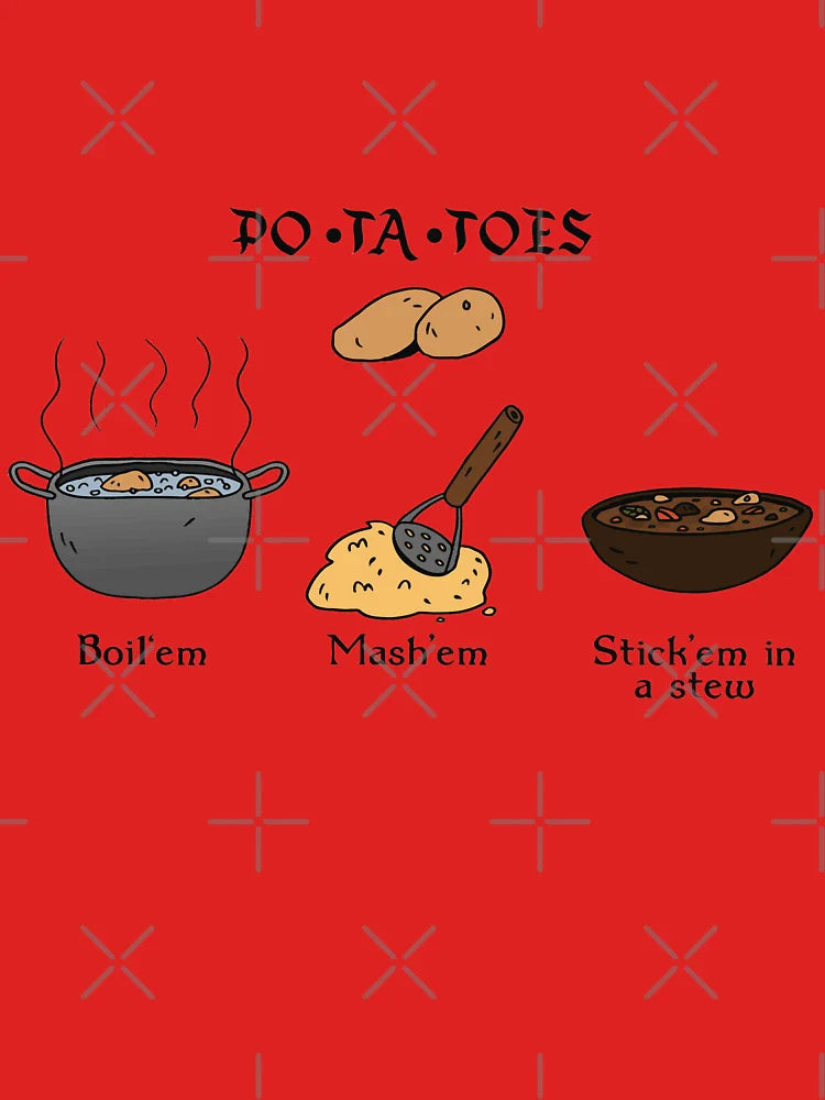 PO-TA-TOES Classic T-Shirt