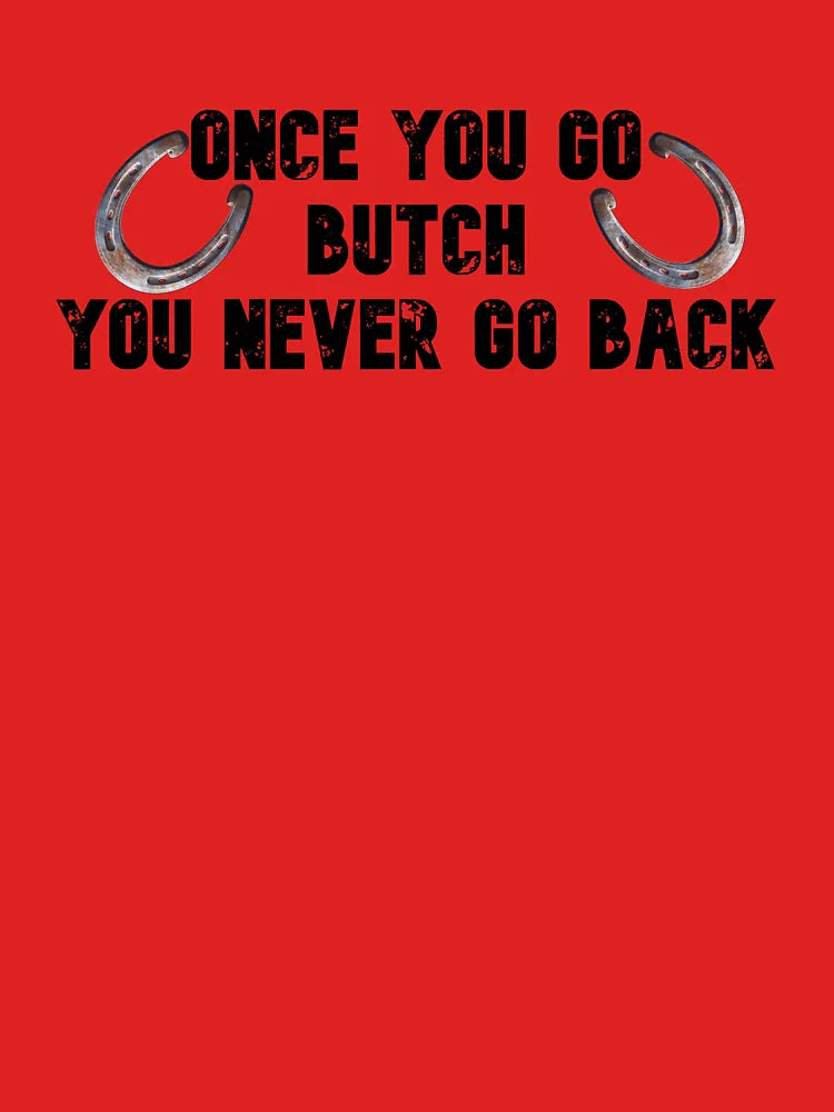 butch Classic T-Shirt