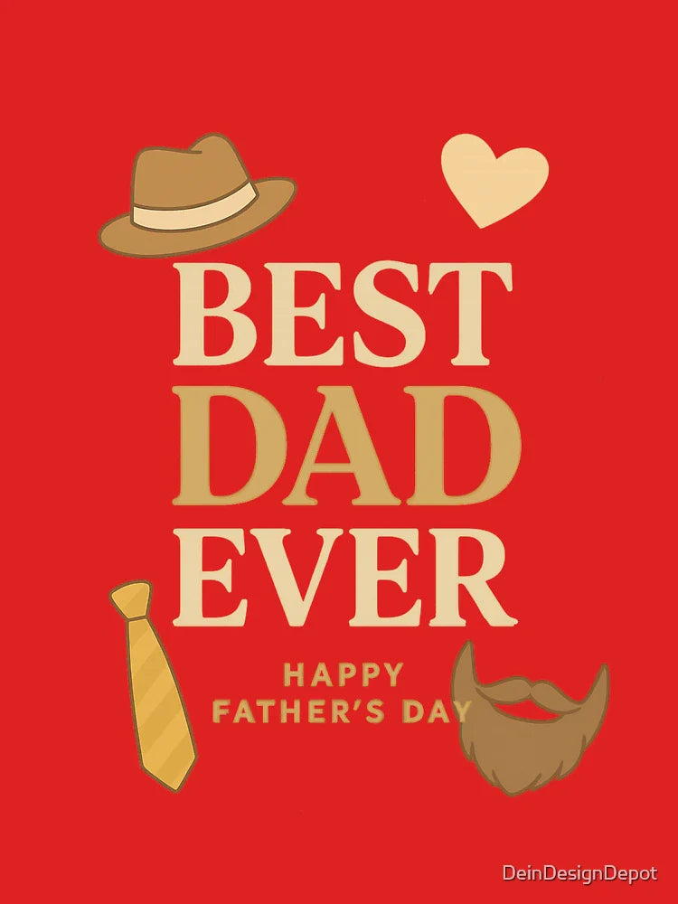 “Best Dad Ever – Father’s Day with Style” Classic T-Shirt
