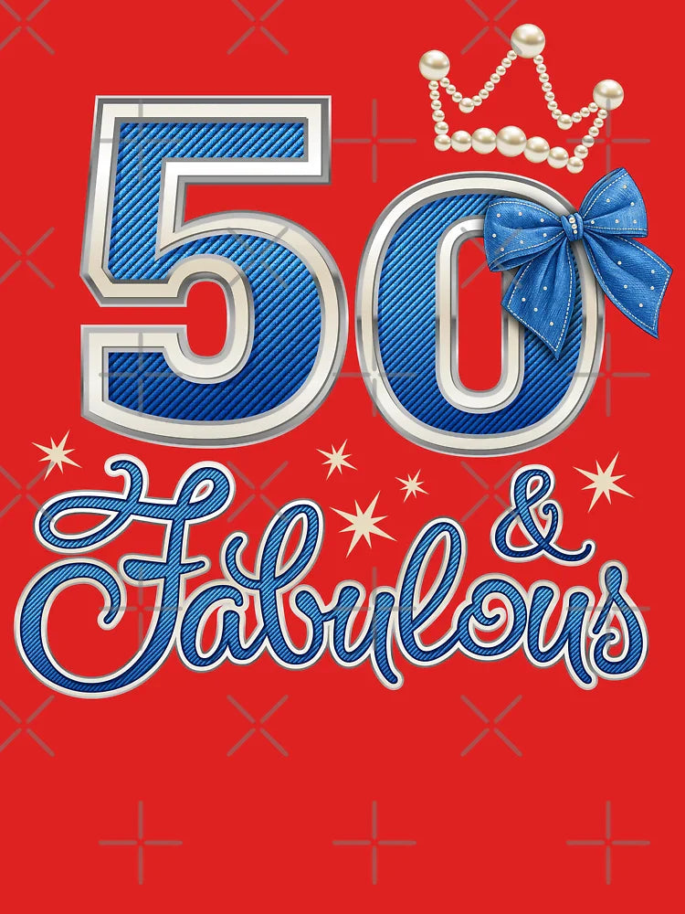 50th Birthday. 50 & Fabulous women’s Classic T-Shirt