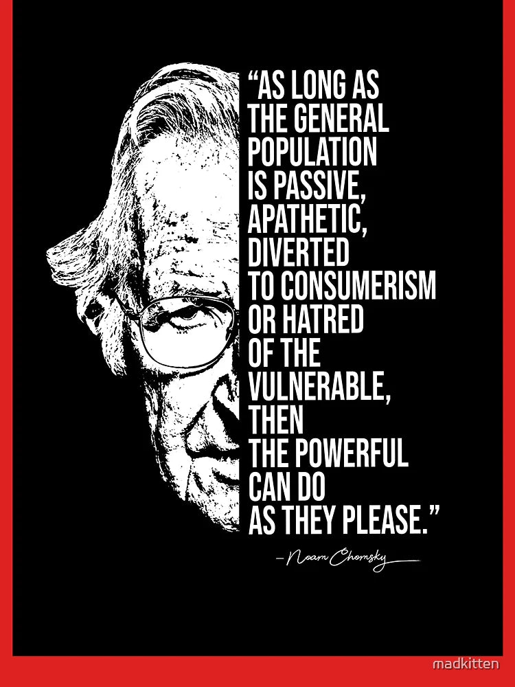 Noam Chomsky quote, quotes Classic T-Shirt