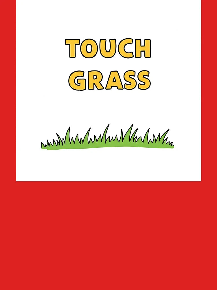 Touch Grass Please 2 Classic T-Shirt