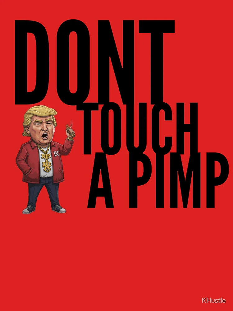 Don't Touch A  PIMP  Classic T-Shirt