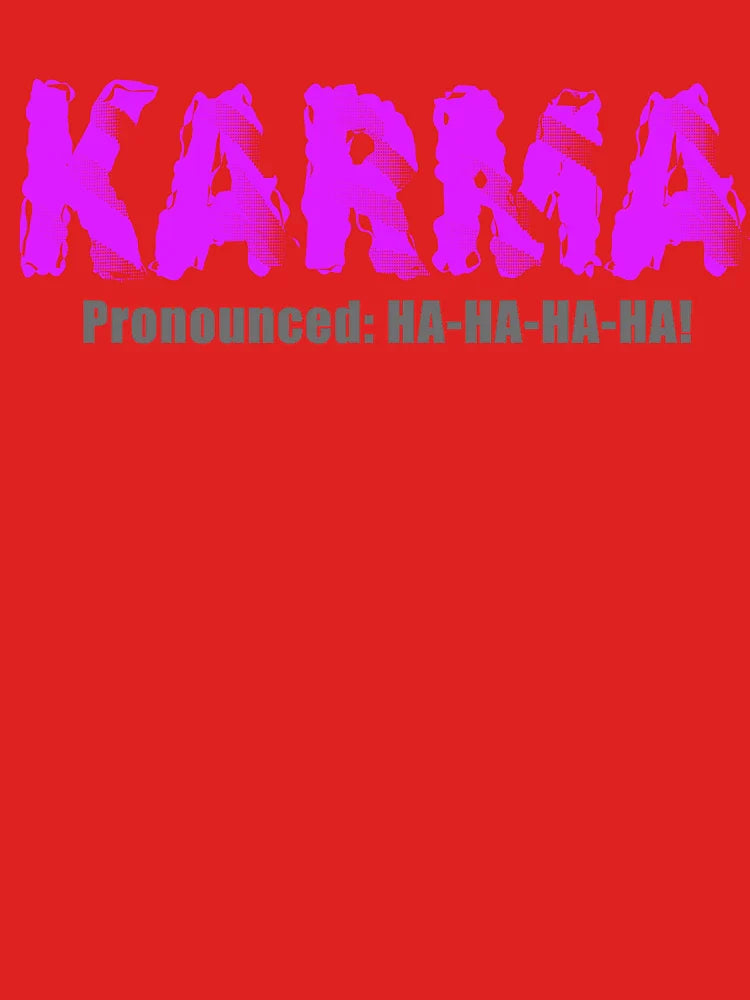Karma Classic T-Shirt