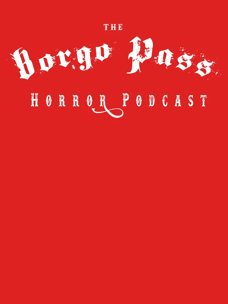 Borgo Pass Horror Podcast logo Classic T-Shirt