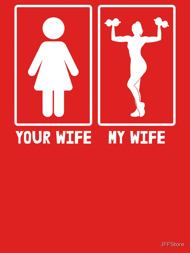 Your Wife My Wife Fitness Gym Lover | Funny Marriage Classic T-Shirt
