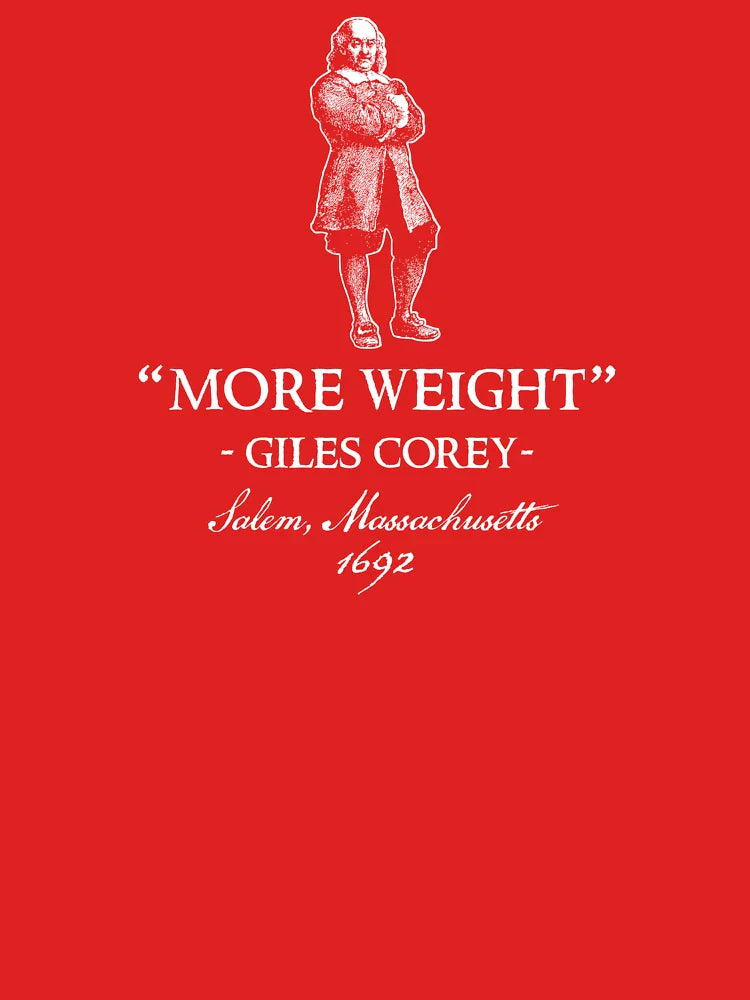 Giles Corey - More Weight Classic T-Shirt