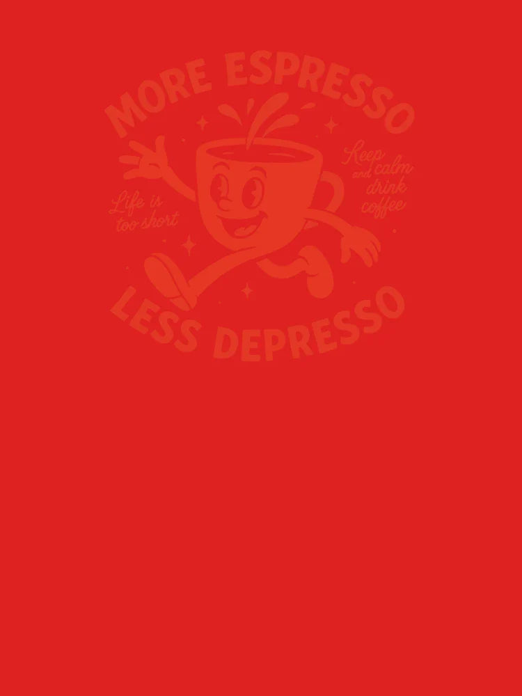 More Espresso, Less Depresso Classic T-Shirt
