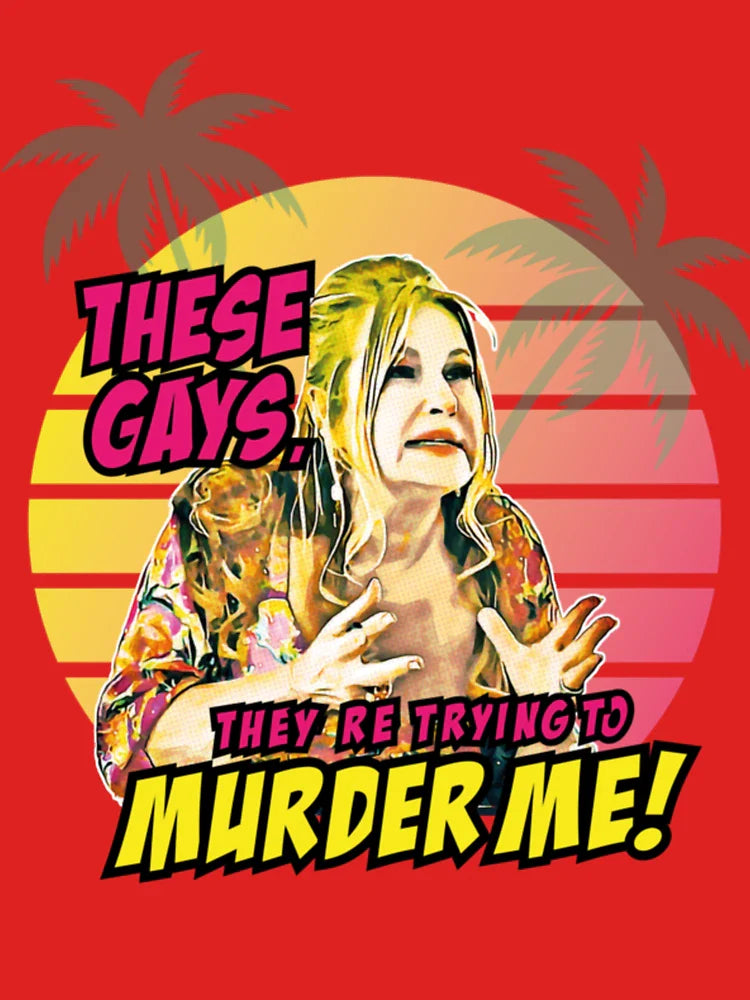 these gays, they are trying to murder me  Classic T-Shirt