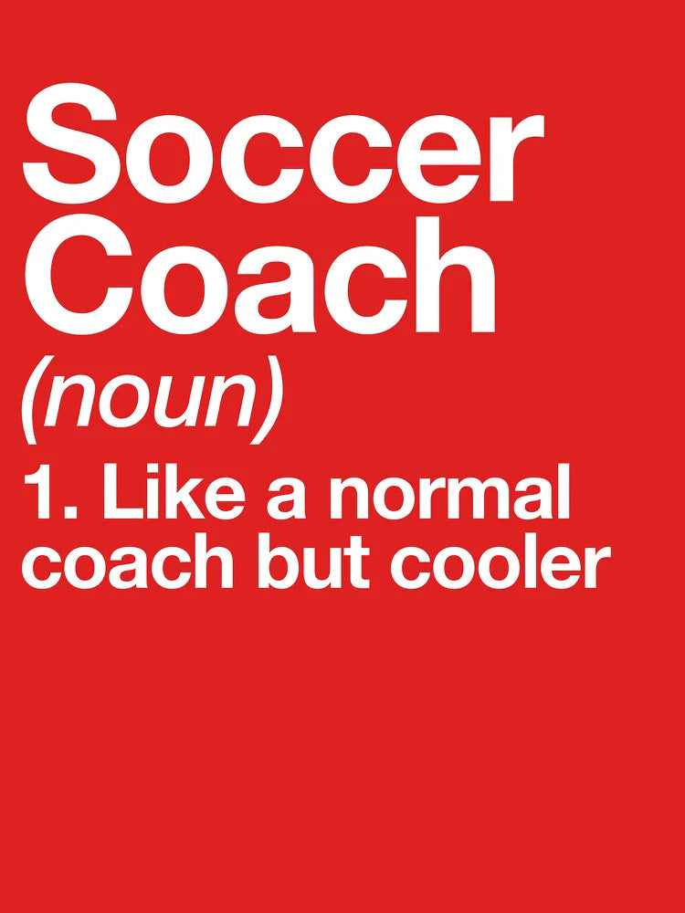 Soccer Coach Funny Definition Trainer Gift Design Classic T-Shirt