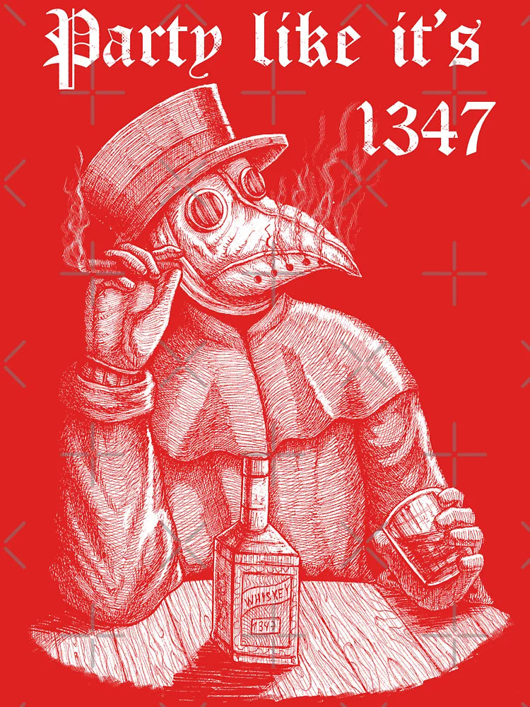 Party like it's 1347 - vintage chill Plague Doctor Classic T-Shirt