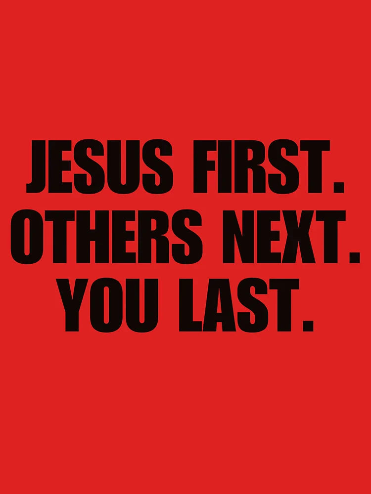 jesus first others next you last quote Classic T-Shirt