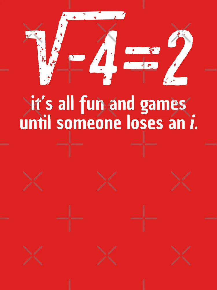 It's all fun and games until someone loses an i math professor humor gifts  Classic T-Shirt
