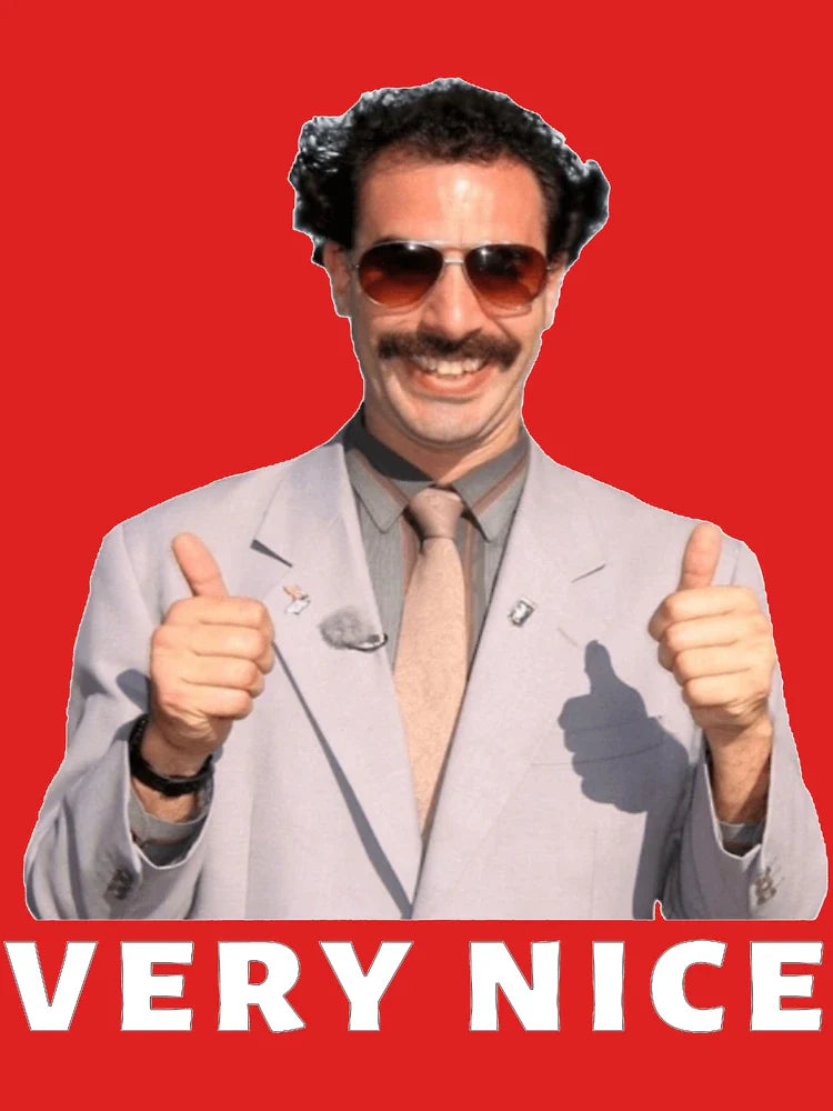 Borat Very Nice Classic T-Shirt