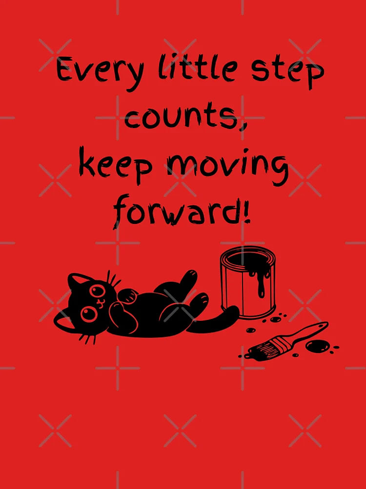Keep Moving Forward Cute Cat Motivational Quote Classic T-Shirt