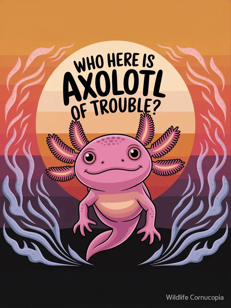 Who Is Axolotl of Trouble? – Fun & Quirky Axolotl Design Classic T-Shirt