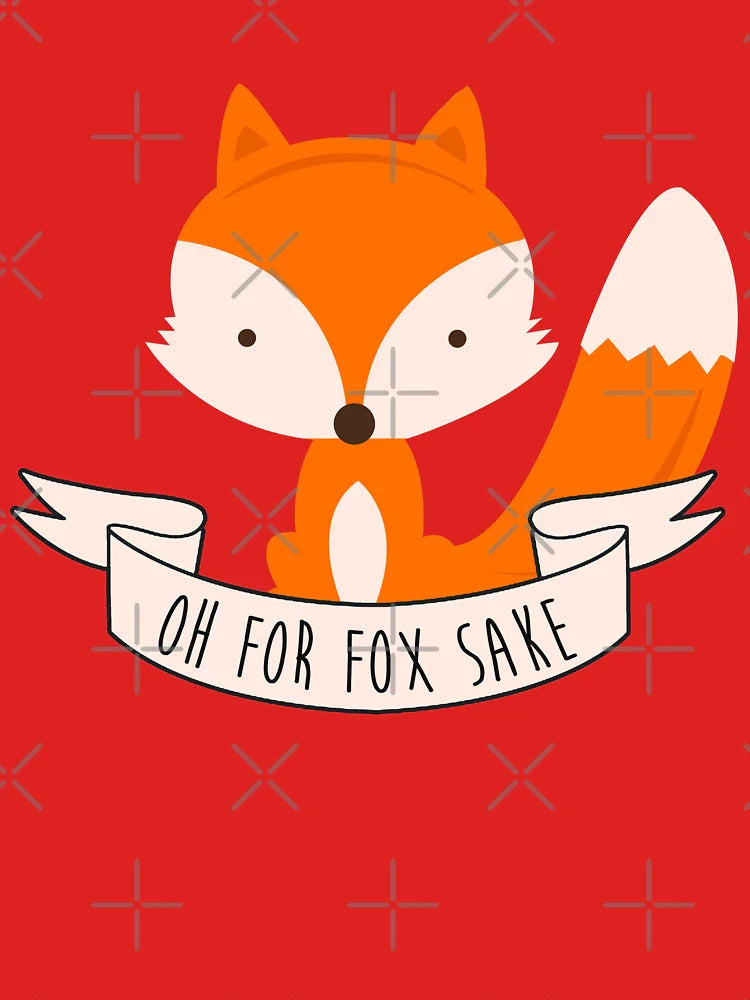 Oh For Fox Sake Classic T-Shirt
