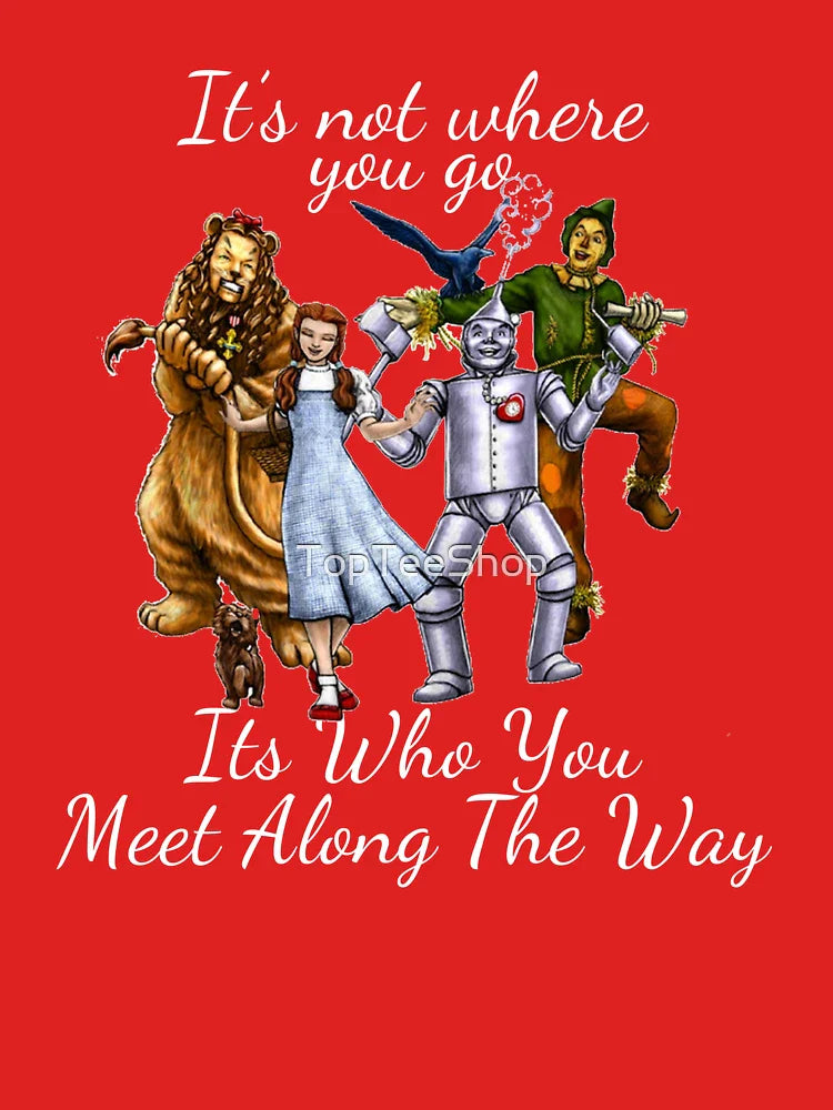 Dorothy Quotes It's not where you go, it's who you meet along the way Vintage Fantasy Classic T-Shirt