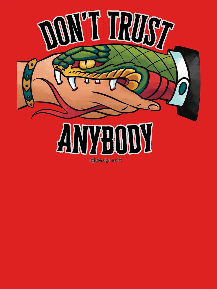 Don’t Trust Anybody - Handshakes with Snakes Classic T-Shirt