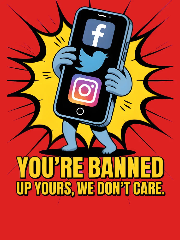 Facebook, Twitter, Instagram Says You're Banned Classic T-Shirt