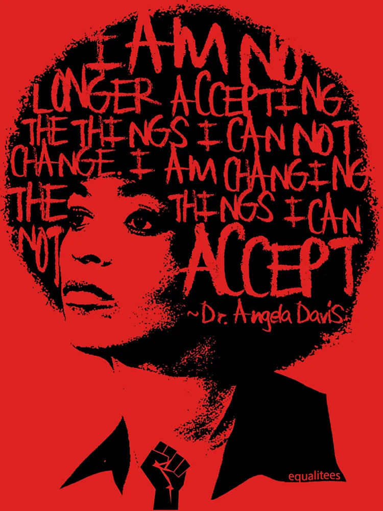 ANGELA DAVIS SAID IT BEST . . .  Classic T-Shirt