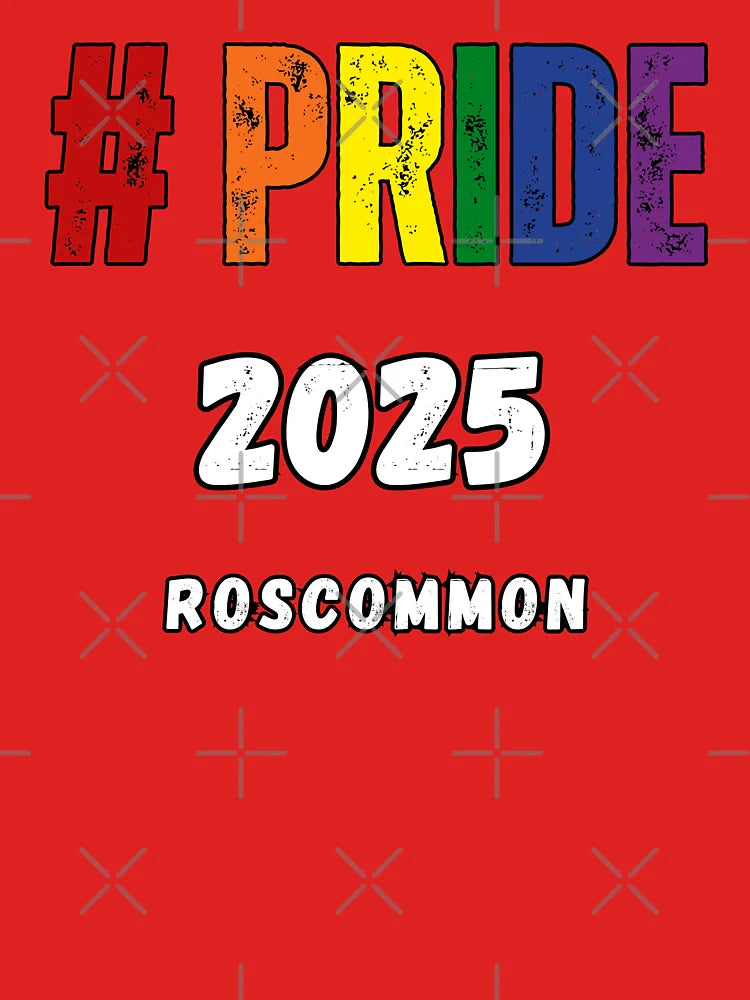 Pride Roscommon 2025, Roscommon Pride 2025, Pride festival, Gay Festival, Pride 2025, Pride, Equal Rights,  Classic T-Shirt