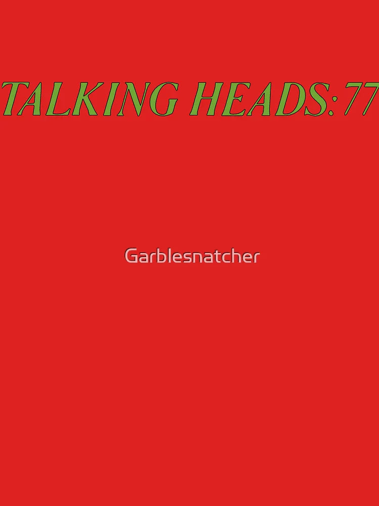 Talking Heads - Talking Heads 77 Classic T-Shirt