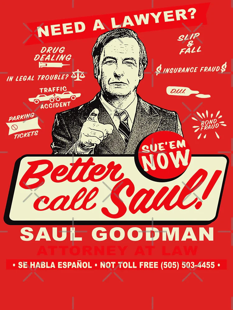 Need An Attorney Better Call Saul Classic T-Shirt