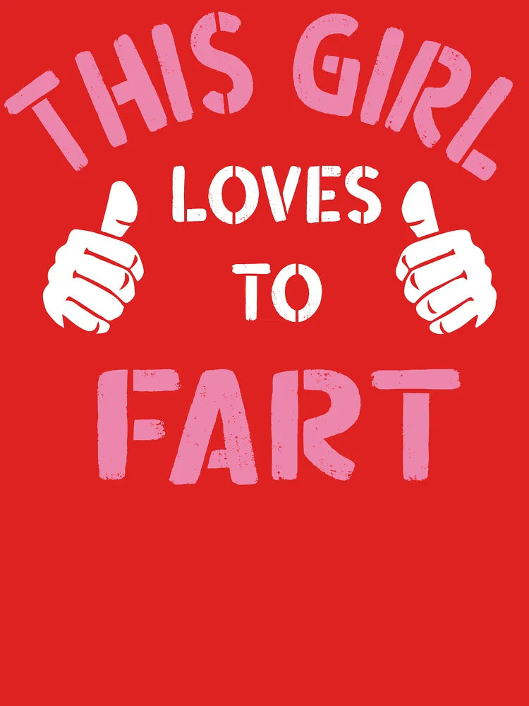 This Girl Loves To Fart, Funny Saying, Fart Jokes, Sarcastic Farting saying Classic T-Shirt