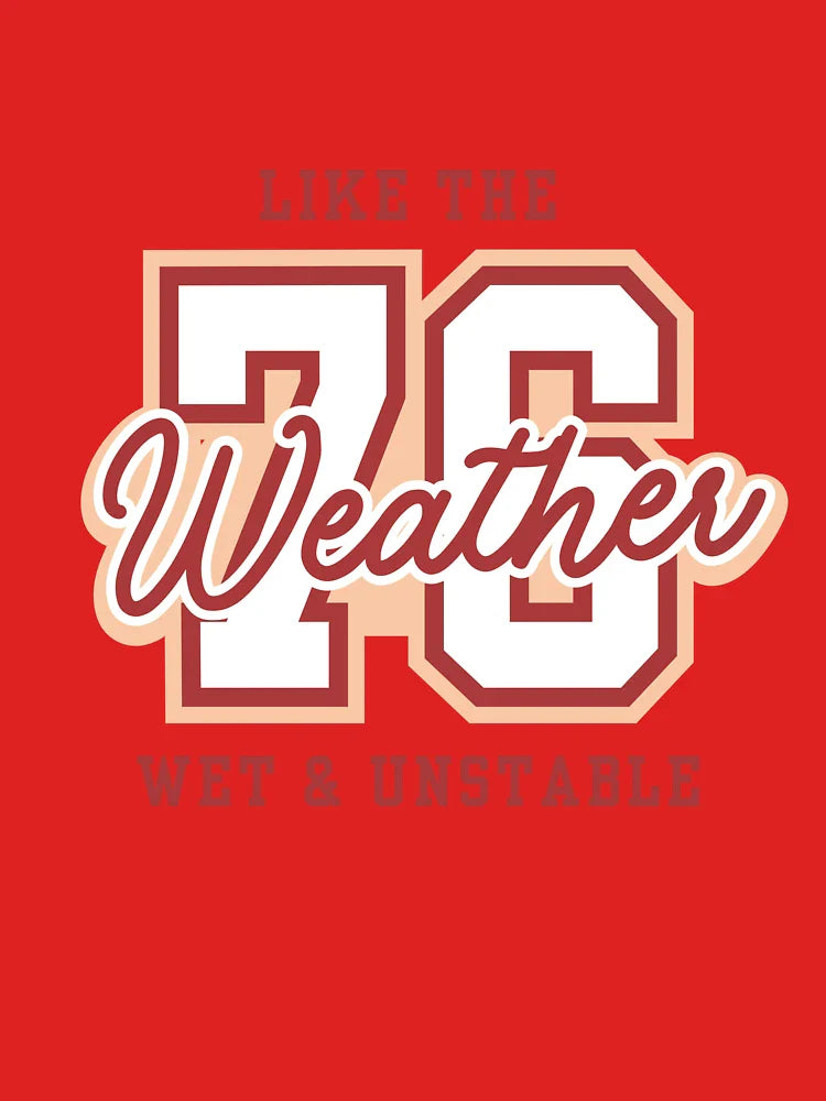 like the weather wet and unstable Classic T-Shirt