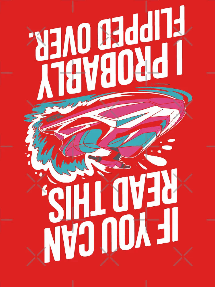 If You Can Read This I Probably Flipped Over Jet Ski Fall Water Fun Classic T-Shirt