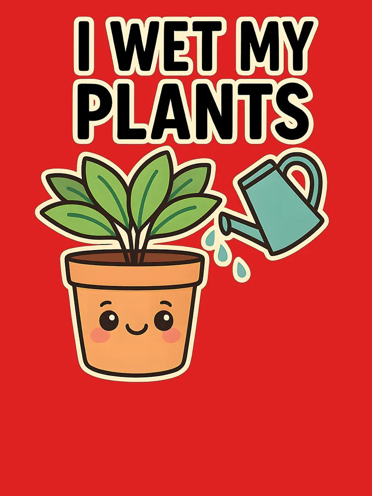 I Wet My Plants Funny Plant Watering Pun Design Classic T-Shirt