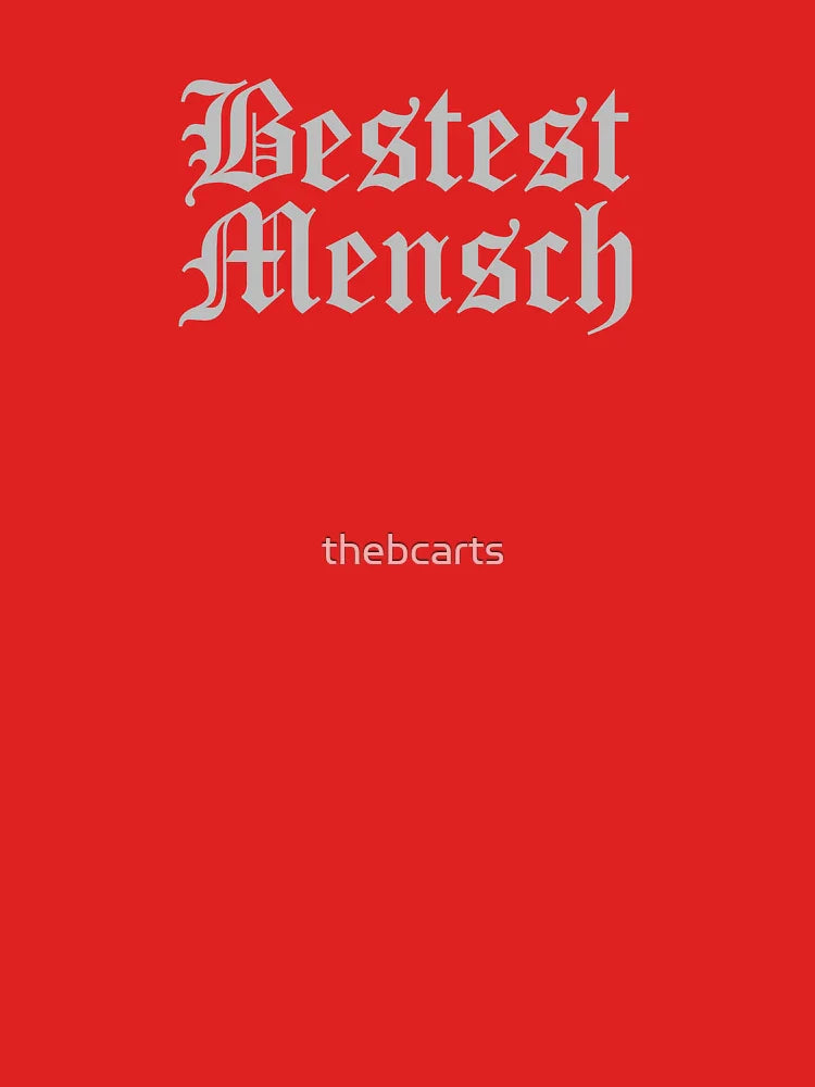 Bestest Mensch Classic T-Shirt